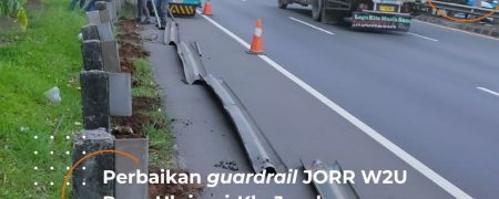 Perbaikan Guardrail JORR W2U Ruas Ulujami-Kb. Jeruk