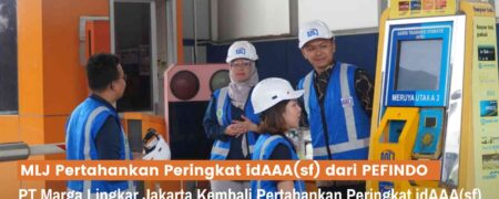 PT Marga Lingkar Jakarta Kembali Pertahankan Peringkat idAAA(sf) dari PEFINDO