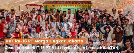 HUT ke-16 PT Marga Lingkar Jakarta Keberlanjutan untuk kontribusi lebih besar