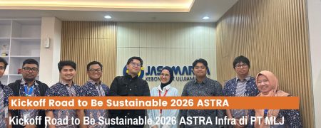 Kickoff Road to Be Sustainable 2026 ASTRA Infra di PT MLJ