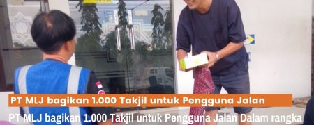 PT MLJ bagikan 1.000 Takjil untuk Pengguna Jalan