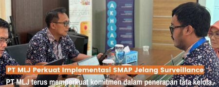 PT MLJ Perkuat Implementasi SMAP Jelang Surveillance Audit ke-2 ISO 37001:2016