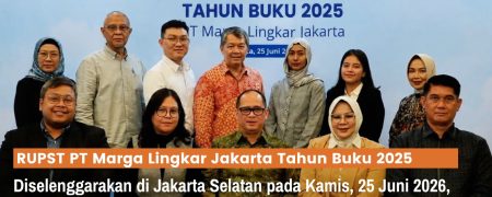 PT Marga Lingkar Jakarta Selenggarakan Rapat Umum Pemegang Saham Tahunan Tahun Buku 2025
