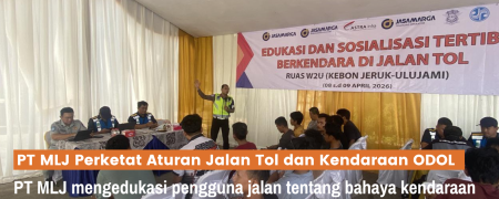 Perketat Aturan Jalan Tol, PT MLJ Ingatkan Bahaya Kendaraan ODOL dan Fungsi Bahu Jalan