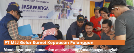 PT Marga Lingkar Jakarta Gelar Survei Kepuasan Pelanggan untuk Perkuat Kualitas Layanan Ruas Kebon Jeruk-Ulujami